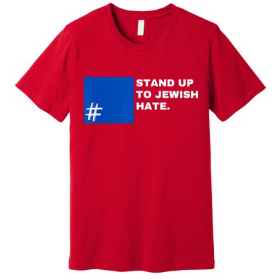 Stand Up To Jewish Hate Blue Square Support Israel Premium T-Shirt