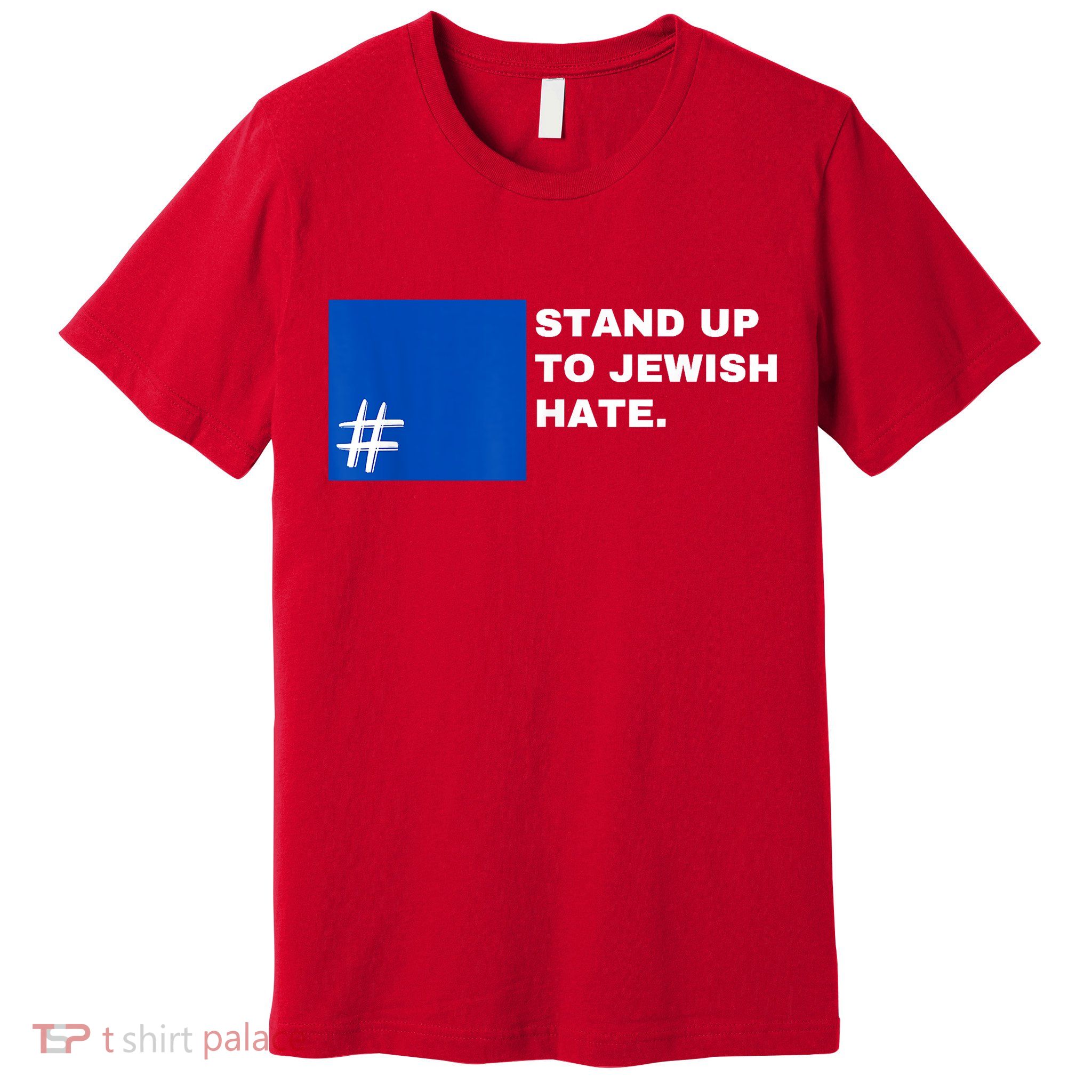 Stand Up To Jewish Hate Blue Square Support Israel Premium T-Shirt