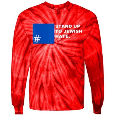 Stand Up To Jewish Hate Blue Square Support Israel Tie-Dye Long Sleeve Shirt