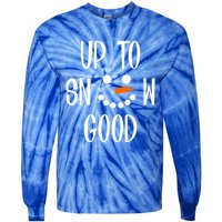 Snow Up To Snow Good Winter Cute Gift Tie-Dye Long Sleeve Shirt