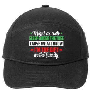 Sleep Under The Tree Cause We All Know I'm The Gift In The Family Christmas 7-Panel Snapback Hat