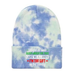 Sleep Under The Tree Cause We All Know I'm The Gift In The Family Christmas Tie Dye 12in Knit Beanie