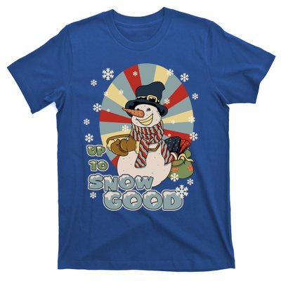 Snow Up To Snow Good Retro Holiday Design Gift T-Shirt