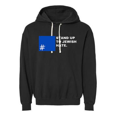 Stand Up To Jewish Hate Blue Square Support Israel   Garment-Dyed Fleece Hoodie