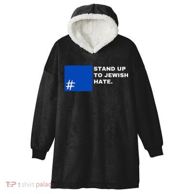 Stand Up To Jewish Hate Blue Square Support Israel   Hooded Wearable Blanket