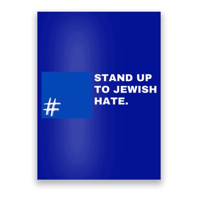 Stand Up To Jewish Hate Blue Square Support Israel   Poster