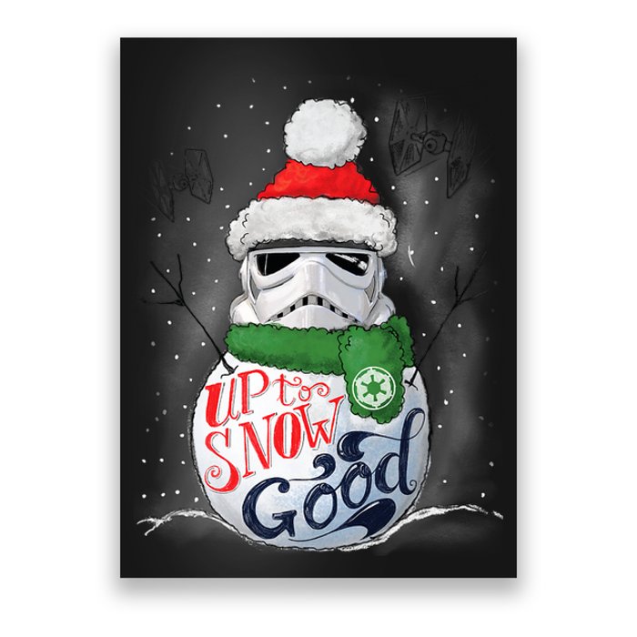 Stormtrooper Up To Snow Good Funny Holiday Poster