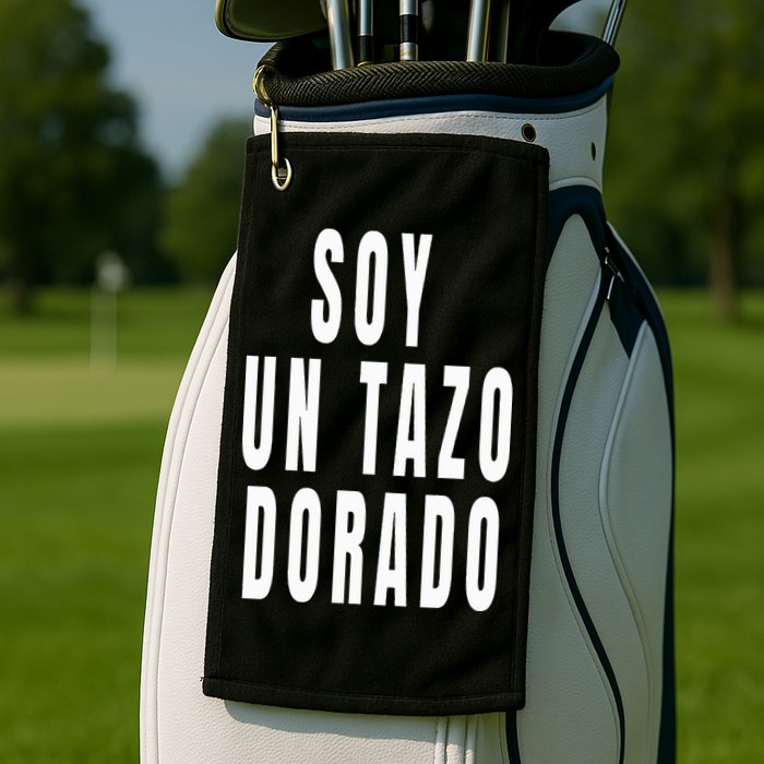 Soy Un Tazo Dorado Golf Towel