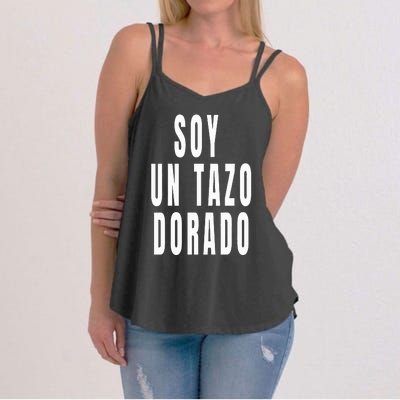 Soy Un Tazo Dorado Women's Strappy Tank