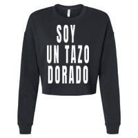 Soy Un Tazo Dorado Cropped Pullover Crew
