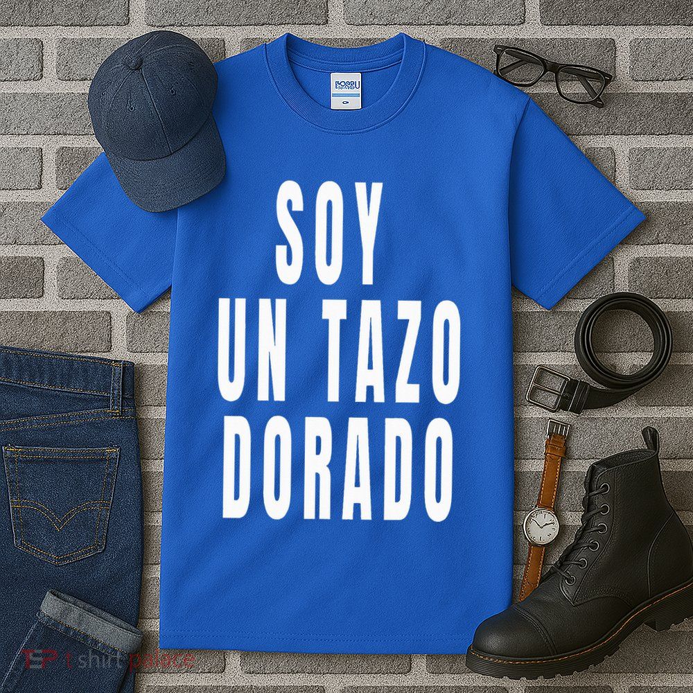 Soy Un Tazo Dorado Tall T-Shirt