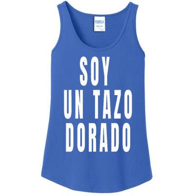 Soy Un Tazo Dorado Ladies Essential Tank