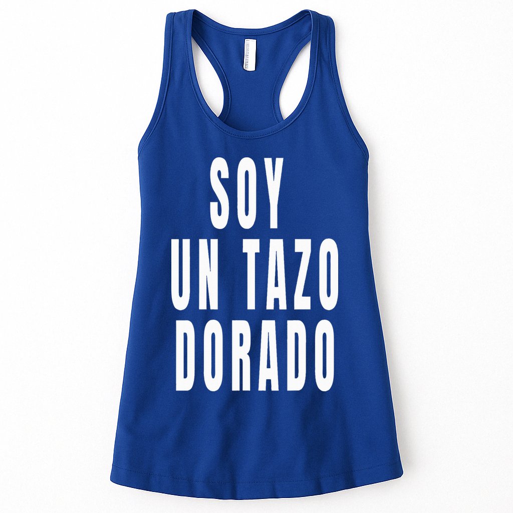 Soy Un Tazo Dorado Womens Tank Top