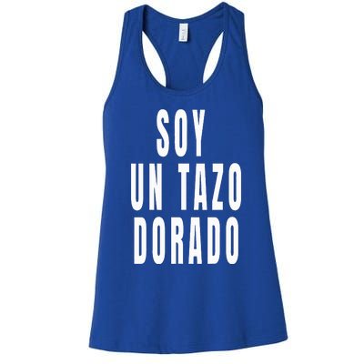 Soy Un Tazo Dorado Women's Racerback Tank