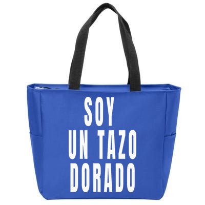 Soy Un Tazo Dorado Zip Tote Bag
