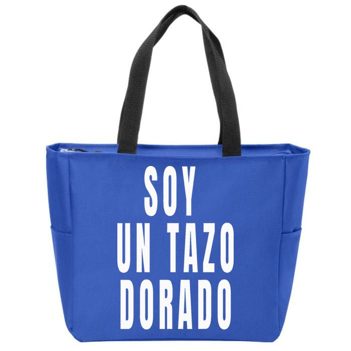 Soy Un Tazo Dorado Zip Tote Bag