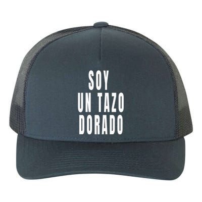 Soy Un Tazo Dorado Yupoong Adult 5-Panel Trucker Hat