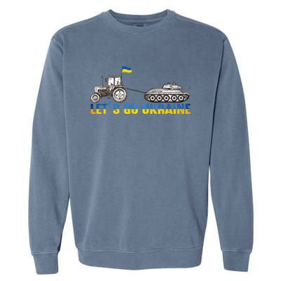 Support Ukraine Ukrainian Farmer Tractor Tank Let Go Ukraine Gift Garment-Dyed Sweatshirt