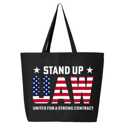 Stand Up UAW United For A Strong Contract Angry Union Worker 25L Jumbo Tote