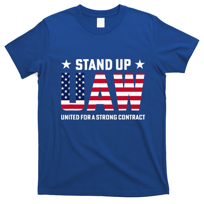 Stand Up UAW United For A Strong Contract Angry Union Worker T-Shirt