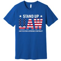 Stand Up UAW United For A Strong Contract Angry Union Worker Premium T-Shirt