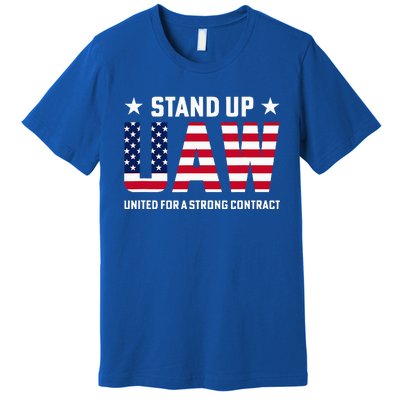 Stand Up UAW United For A Strong Contract Angry Union Worker Premium T-Shirt