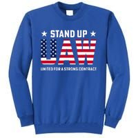 Stand Up UAW United For A Strong Contract Angry Union Worker Tall Sweatshirt