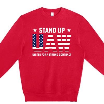 Stand Up UAW United For A Strong Contract Angry Union Worker Premium Crewneck Sweatshirt