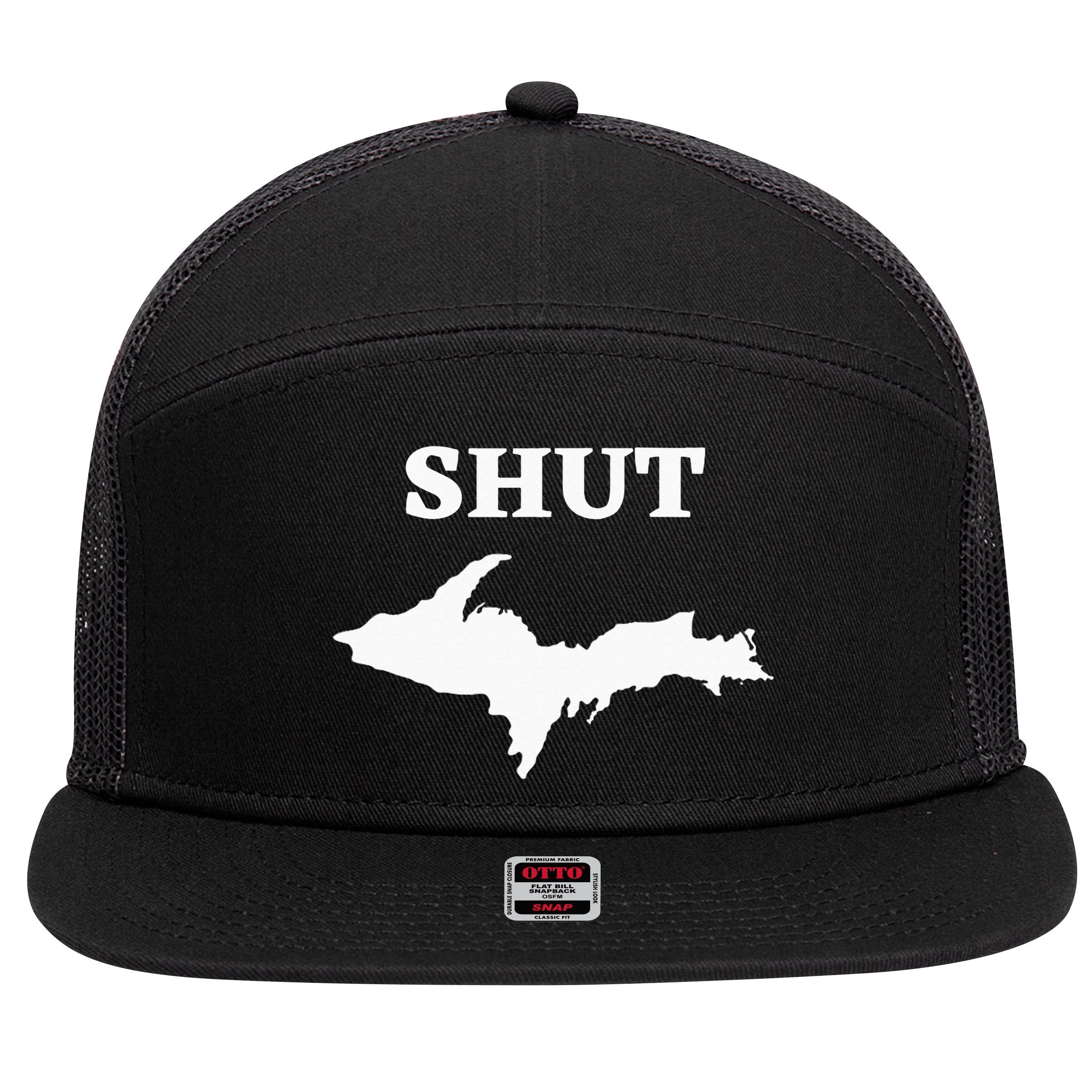 Shut UP Upper Peninsula Yooper Michigan U.P. 7 Panel Mesh Trucker Snapback Hat