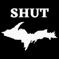 Shut UP Upper Peninsula Yooper Michigan U.P. Backpack