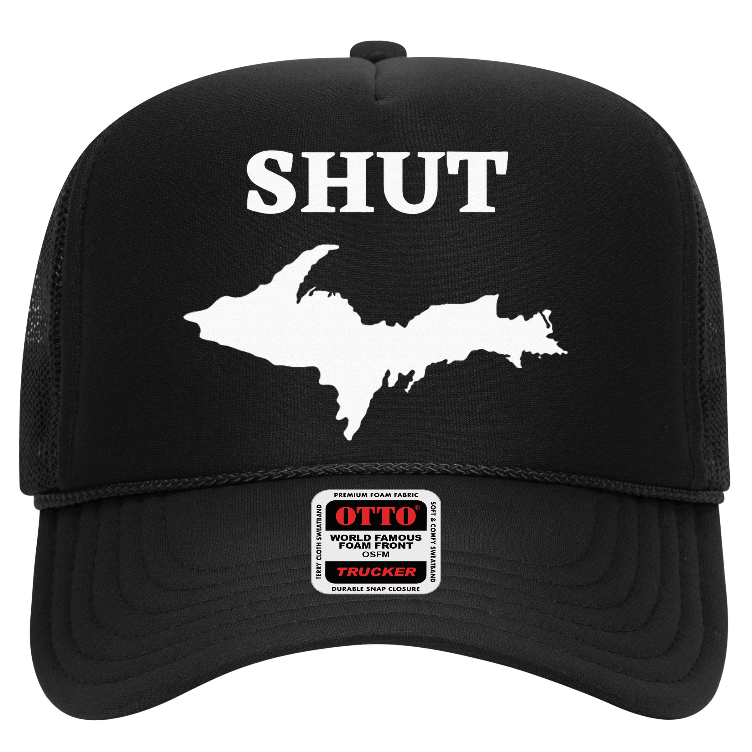 Shut UP Upper Peninsula Yooper Michigan U.P. Hat