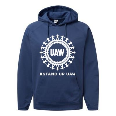 Stand Up Uaw Uaw Strike United Auto Workers Union Uaw Strong Performance Fleece Hoodie