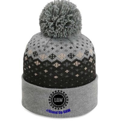 Stand Up UAW UAW Strike United Auto Workers Union UAW Strong The Baniff Cuffed Pom Beanie