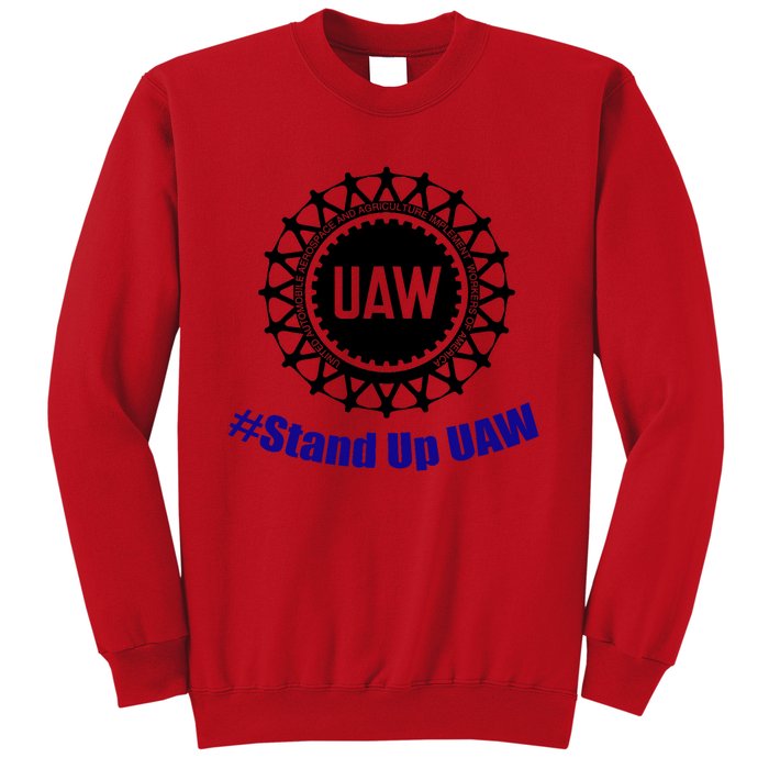 Stand Up UAW UAW Strike United Auto Workers Union UAW Strong Sweatshirt