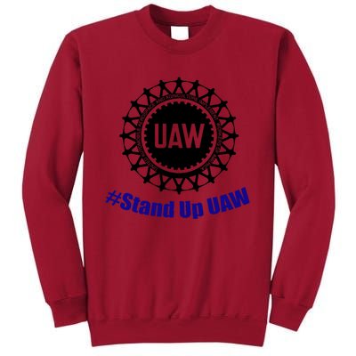 Stand Up UAW UAW Strike United Auto Workers Union UAW Strong Tall Sweatshirt