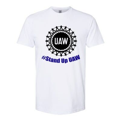 Stand Up UAW UAW Strike United Auto Workers Union UAW Strong Softstyle CVC T-Shirt