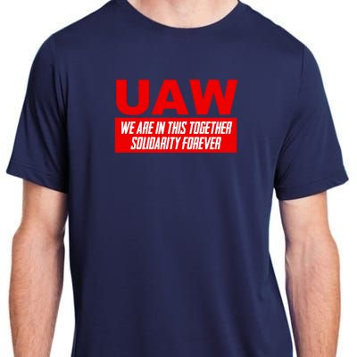 Striking UAW Workers Workers Strike Walkout Gift Adult ChromaSoft Performance T-Shirt