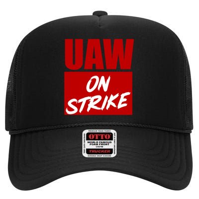 Striking UAW Workers Red Workers Strike Walkout Gift High Crown Mesh Back Trucker Hat