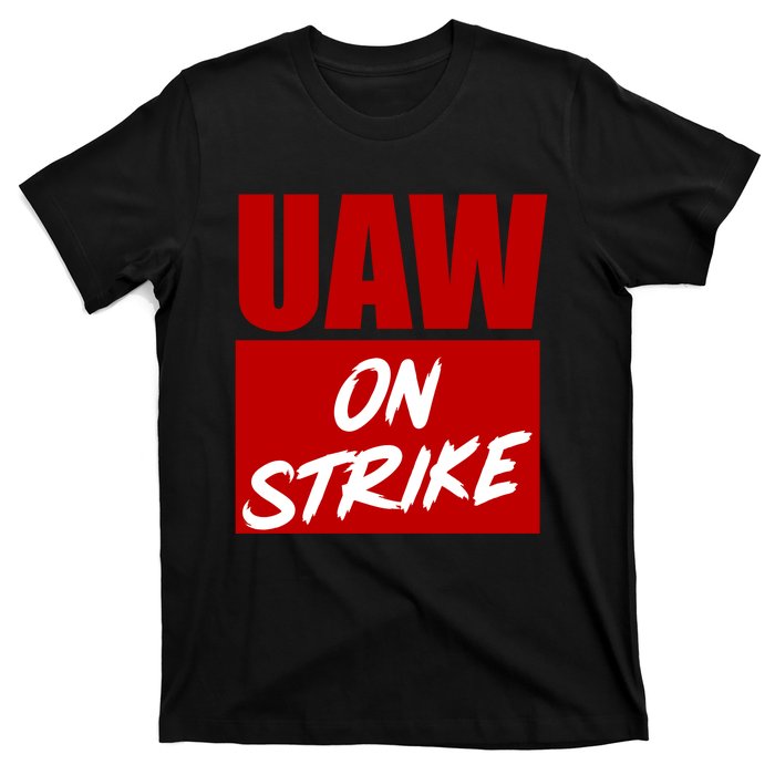 Striking UAW Workers Red Workers Strike Walkout Gift T-Shirt