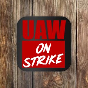 Striking UAW Workers Red Workers Strike Walkout Gift Coaster