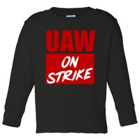 Striking UAW Workers Red Workers Strike Walkout Gift Toddler Long Sleeve Shirt