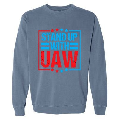 Stand Up With UAW On Strike Red United Auto Worker Garment-Dyed Sweatshirt