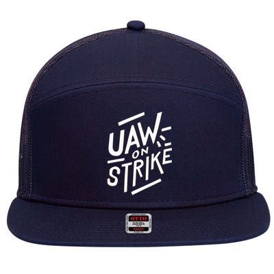 Striking UAW Workers On Strike 7 Panel Mesh Trucker Snapback Hat