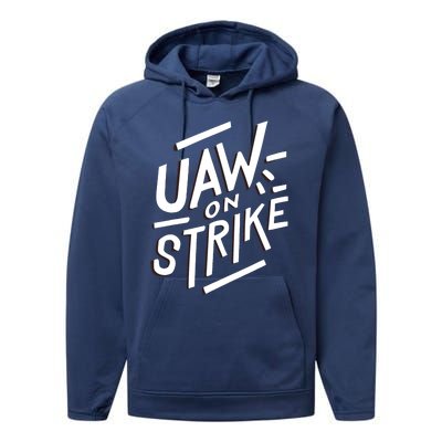 Striking Uaw Workers On Strike Performance Fleece Hoodie