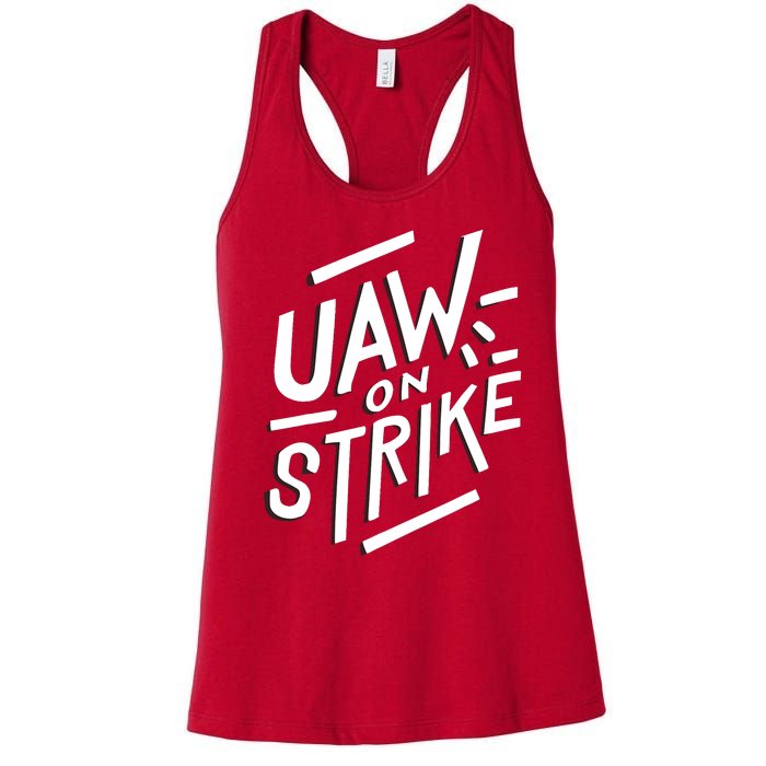 Striking Uaw Workers On Strike Women's Racerback Tank