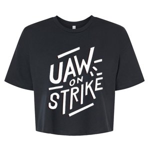 Striking UAW Workers On Strike Bella+Canvas Jersey Crop Tee