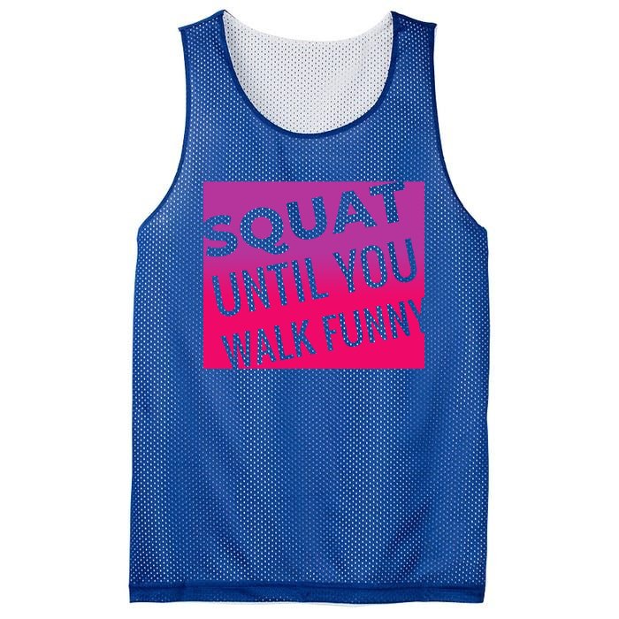 Squat Until You Walk Funny Workout Gym Cool Gift Cool Gift Mesh Reversible Basketball Jersey Tank