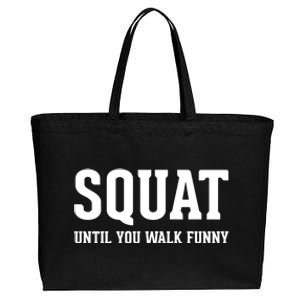 Squat Until You Walk Funny Fitness Workout Gym Funny Cool Gift Cotton Canvas Jumbo Tote