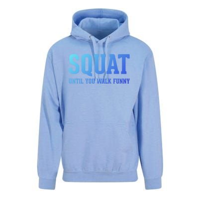 Squat Until You Walk Funny Fitness Workout Gym Funny Gift Unisex Surf Hoodie