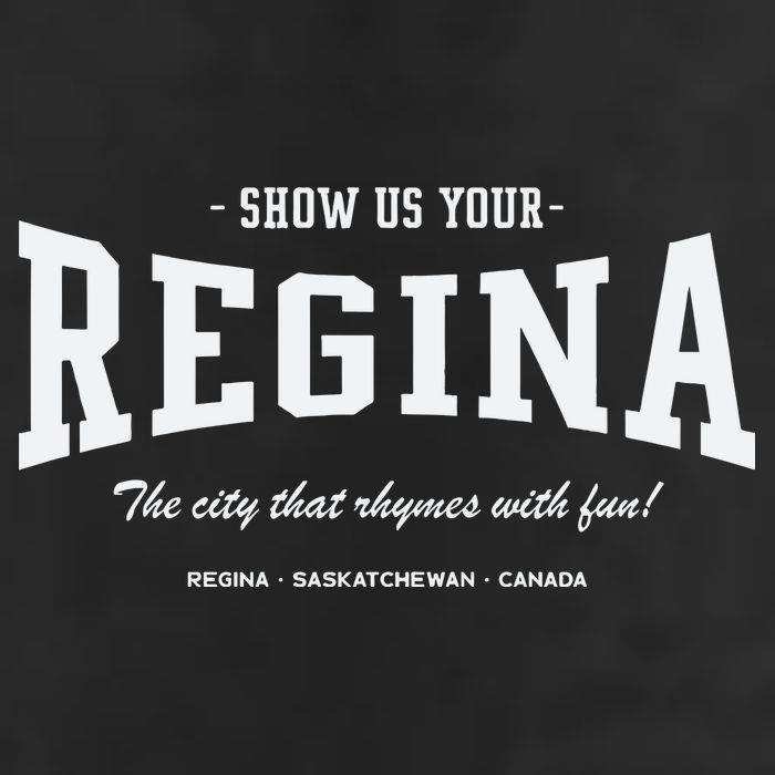 Show Us Your Regina The City That Rhymes With Fun Cool Comfort Performance Bucket Hat